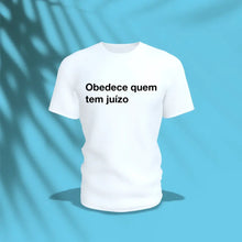 Carregar imagem no visualizador da galeria, Camiseta - Manda quem pode