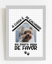 Carregar imagem no visualizador da galeria, Quadro Pet - A casa é do...
