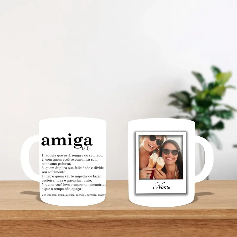 Caneca Amizade - Significado