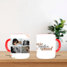 Carregar imagem no visualizador da galeria, Caneca Personalizada 4 fotos | Mãe significa amor
