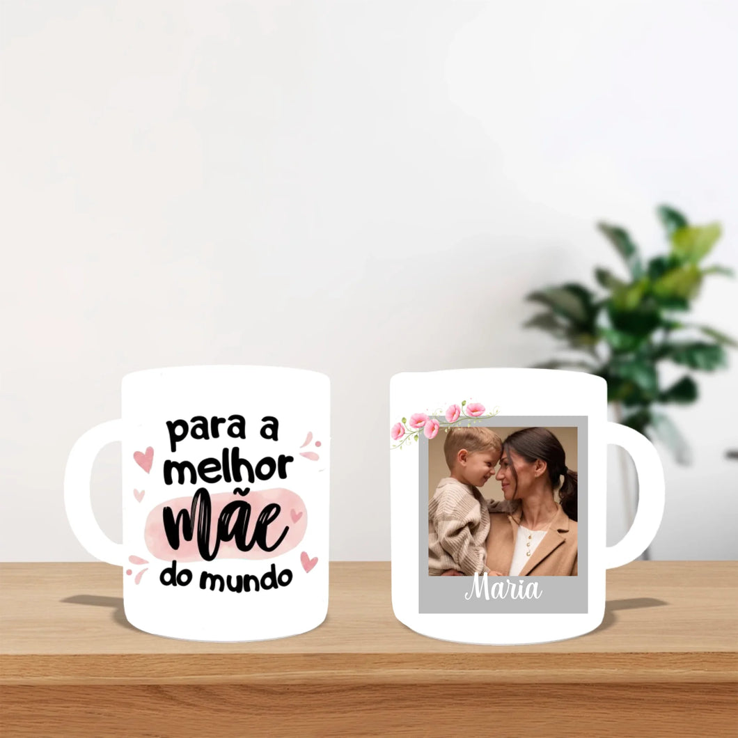 Caneca Personalizada 1 foto | Para a melhor mãe do mundo