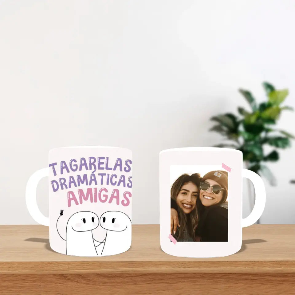 Caneca Amiga Dramática e Tagarela